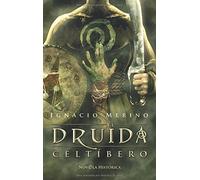 El Druida Celtibero/ The Druid Celtiberian