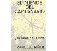 EL DUENDE DEL CAMPANARIO: y la rama de la vida