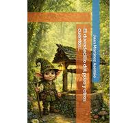 El duendecillo del pozo y otros cuentos...