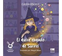 El dulce engaño de Sucrel