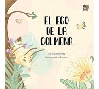 El eco de la colmena: 0 (EL PLANETA IMAGINARIO)