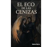 EL ECO DE LAS CENIZAS