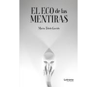 El eco de las mentiras: 1 (Novela policíaca)