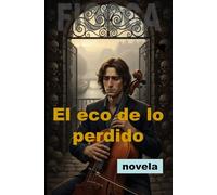 El eco de lo perdido