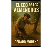 El Eco De Los Almendros