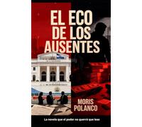 El eco de los ausentes