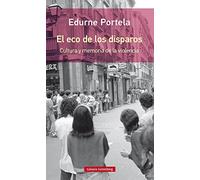 El eco de los disparos