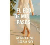 El eco de mis pasos