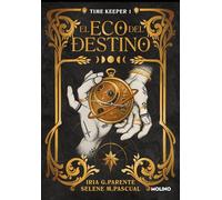 El eco del destino (Time Keeper 1) (Ficción crossover)