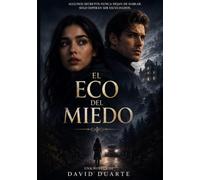 EL ECO DEL MIEDO