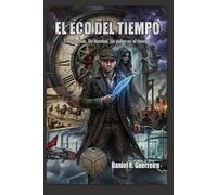 El Eco del Tiempo