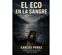El eco en la sangre: Una historia del proyecto Morriña - Iván y Luna