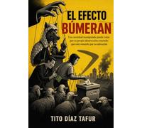 El Efecto Búmeran: “Cuando Elegimos con Odio Perdemos el Futuro”