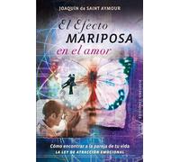 El Efecto Mariposa En El Amor (PSICOLOGÍA)