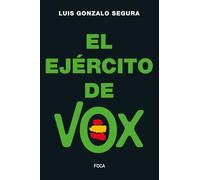 El Ejército de Vox: 175 (Investigación)