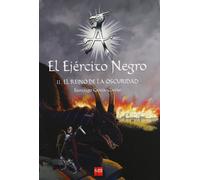 El ejercito negro II. El reino de la oscuridad: 2