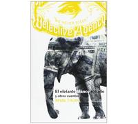 El elefante blanco robado: y otros cuentos (Bárbaros)