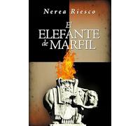 El elefante de marfil (Novela histórica)