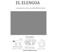 El Elengoa: La lengua de Los Bere por Alexandre Eleazar