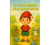 El Elfito Travieso en la Isla de Pascua