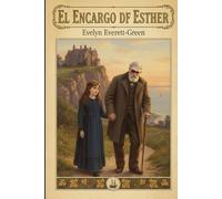 El encargo de Esther: Un cuento para niñas