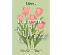 El engaño de Grace