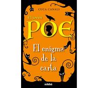 El Enigma de la Carta: 4 (EL JOVEN POE)