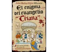 El enigma del evangelio "Triana": 4 (Bizzarro)