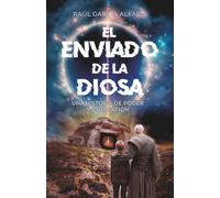 El enviado de la Diosa (Saga Alan Carter)