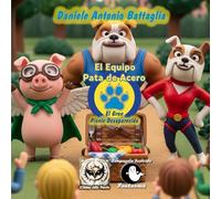 El Equipo Pata de Acero - El Gran Picnic Desaparecido