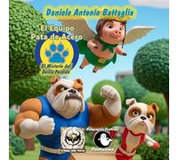 El Equipo Pata de Acero - El Misterio del Ovillo Perdido