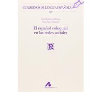 El español coloquial en las redes sociales (Cuadernos de lengua española, Band 121)