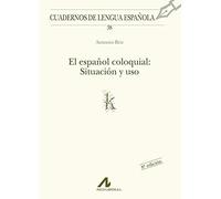 El español coloquial: situación y uso (k)