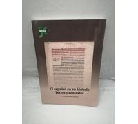 El español en su historia. textos y contextos