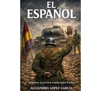 El Español: La guerra no termina cuando bajas el arma (La Leyenda de Alcántara)