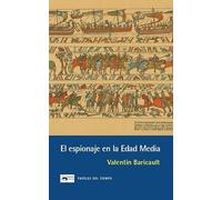 El espionaje en la Edad Media: 43 (Papeles del tiempo)