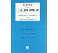 EL ESPÍRITU DEL DERECHO ROMANO EN LAS DIVERSAS FASES DE SU DESARROLLO.