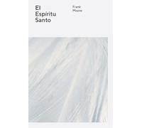 El Espíritu Santo (La Serie de Teología Wesleyana)