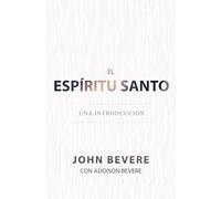 El Espiritu Santo: Una Introducción