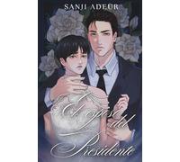 El Esposo del Presidente: Volumen 1 (Omegaverse BL)