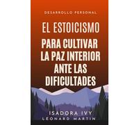 El estoicismo para cultivar la paz interior ante las dificultades