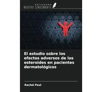 El estudio sobre los efectos adversos de los esteroides en pacientes dermatológicos