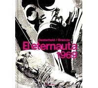 El Eternauta 1969 / The Eternaut (Reservoir Gráfica)