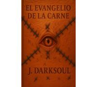 El Evangelio De La Carne