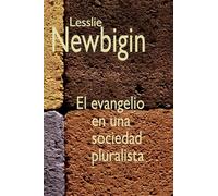 El evangelio en una sociedad pluralista (Biblioteca Lesslie Newbigin)