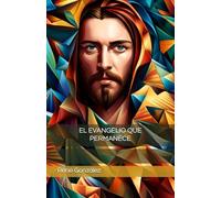 EL EVANGELIO QUE PERMANECE (Escuela del Espíritu)