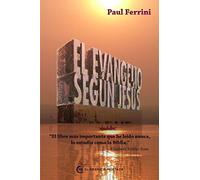 El Evangelio según Jesús: Un nuevo testamento para nuestro tiempo