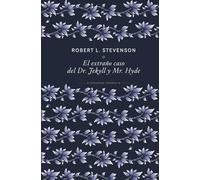 El extraño caso del Dr. Jekyll y Mr. Hyde (Clásicos de la literatura)