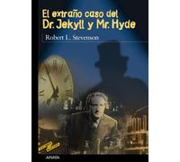 El Extrano Caso Del Dr. Jekyll Y Mr. Hyde / the Strange Case of Dr. Jekyll & Mr Hyde (Tus Libros Seleccion/ Your Books Selection, 20)