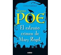 El Extrano Crimen de Mary Roget (EL JOVEN POE)